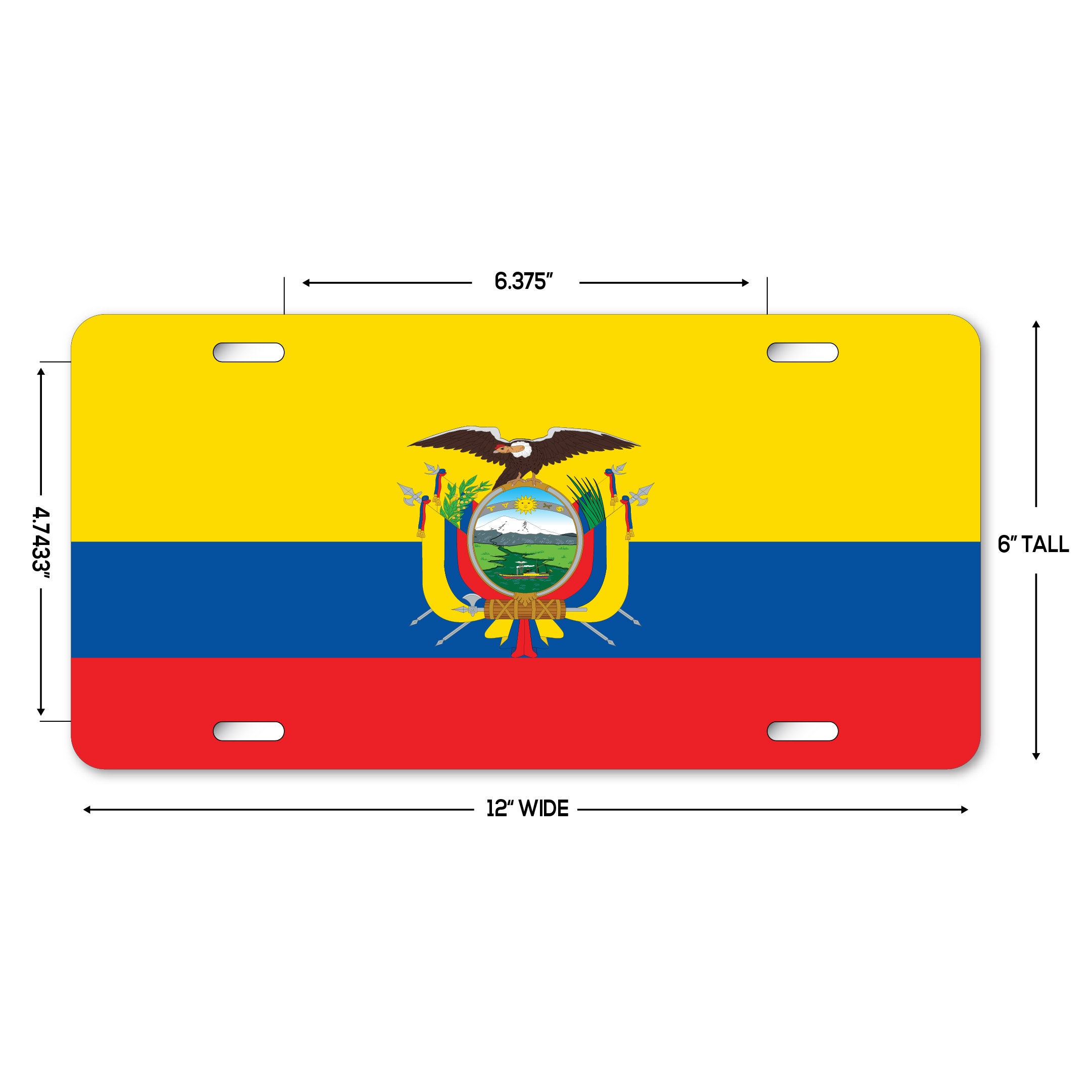 Ecuador Ecuadorian National Flag License Plate 6 X 12 Aluminum New Made In Usa 