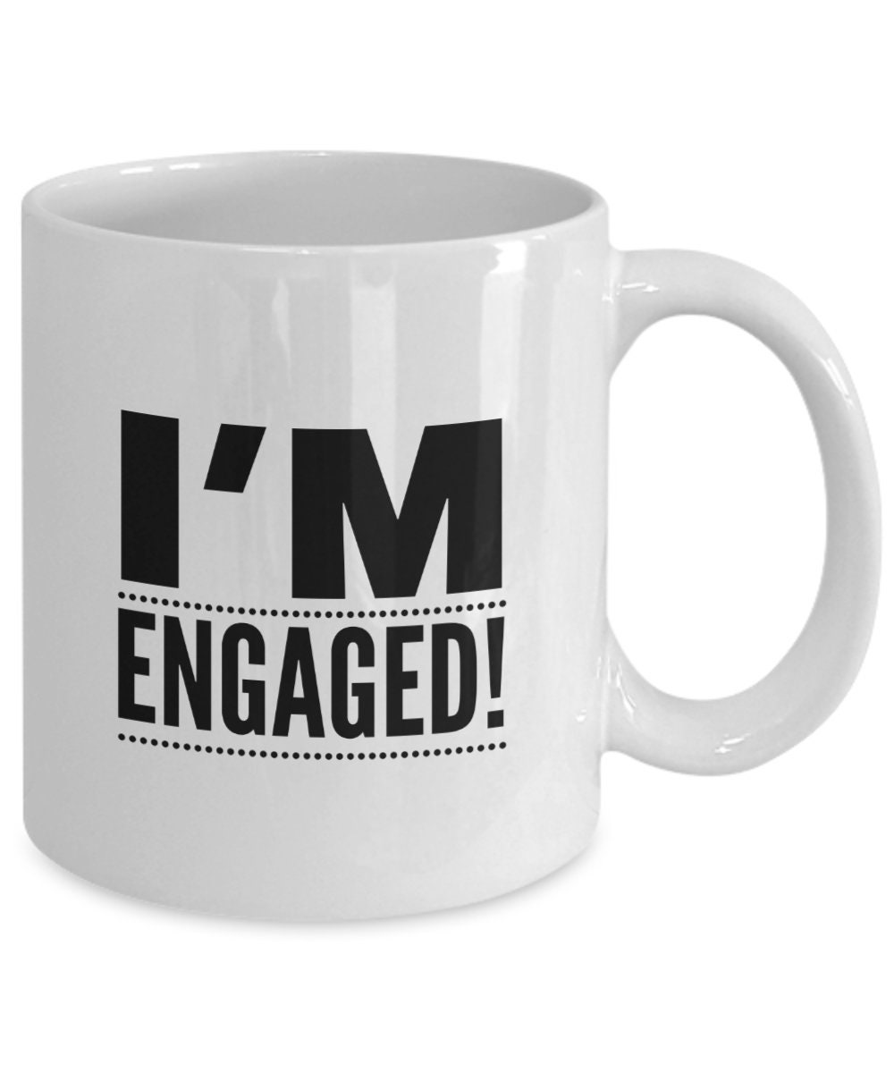 I'M ENGAGED Mug Wedding Engagement Announcement Gift Etsy