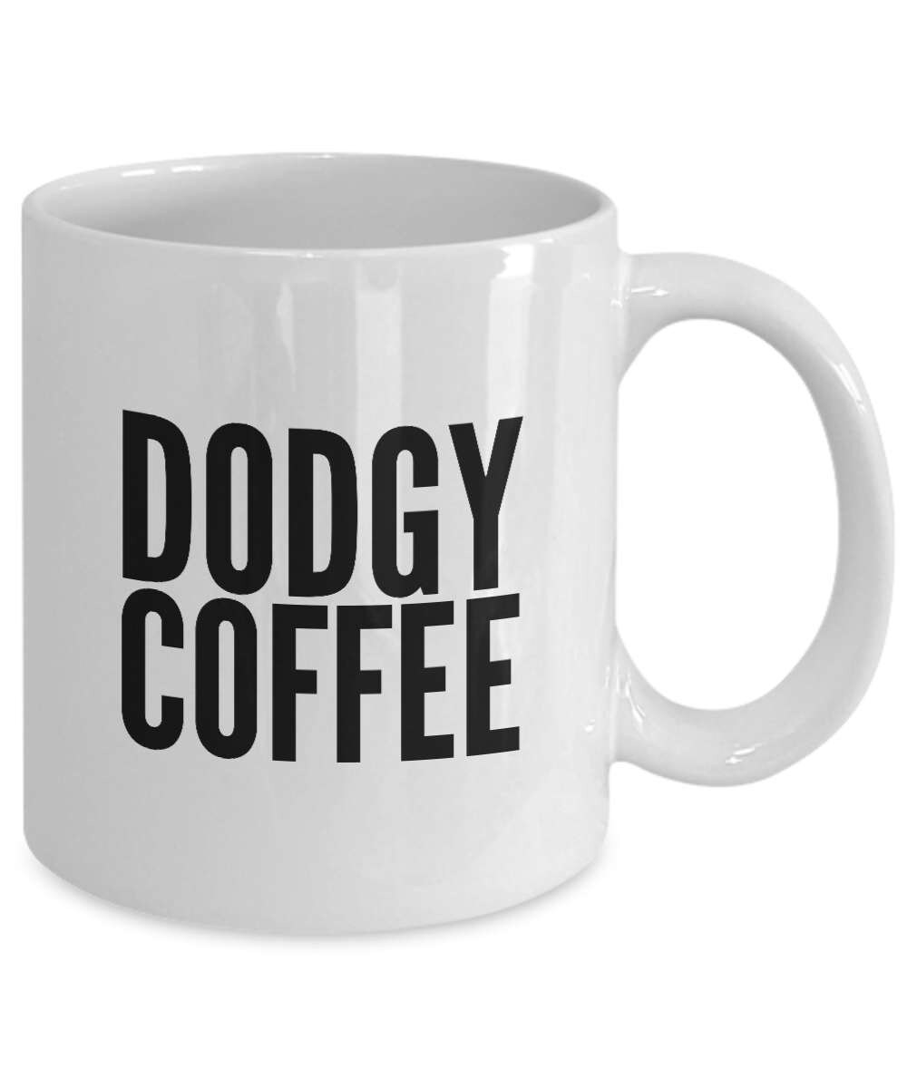 DODGY COFFEE British Slang Mug UK Funny English Saying Etsy