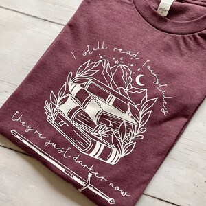 I Still Read Fairytales They’re Just Darker Now Shirt, I still read fairytales they’re just spicier now, Bookish Apparel, Bookish Babe