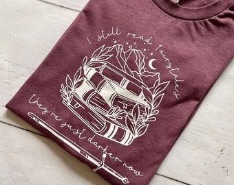 I Still Read Fairytales They’re Just Darker Now Shirt, I still read fairytales they’re just spicier now, Bookish Apparel, Bookish Babe