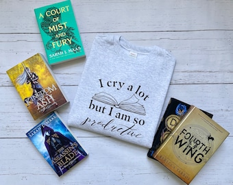 I Cry A Lot But I Am So Productive, The Tortured Readers Department Sweatshirt, Gifts For Readers, Bookish Babe Merch, Tortured