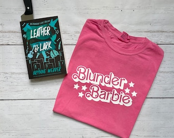 Licensed Blunder Barb Leather And Lark Comfort Colors Shirt, Brynne Weaver Apparel, Butcher Blackbird, Suture Sisters, Ruinous Love Trilogy
