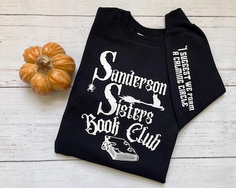Sanderson Sisters Book Club, It’s Just A Bunch Of, Hocus Pocus, Spooky Season, Bookish Fall Shirt, Spooky Reads, Fall Into A Book, Autumn