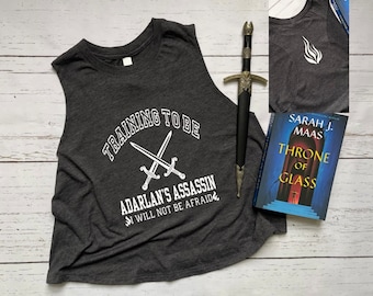 Licensed Throne Of Glass Workout Top, Training To Be Adarlan’s Assassin, Celaena Sardothien, To Whatever End, Rattle The Stars, Gym Shirt