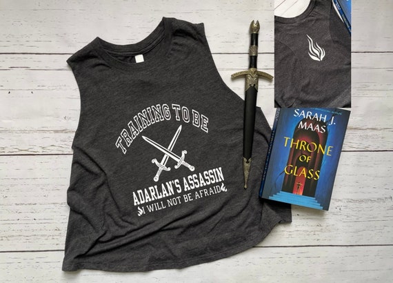 Licensed Throne Of Glass Workout Top, Training To Be Adarlan’s Assassin, Celaena Sardothien, To Whatever End, Rattle The Stars, Gym Shirt
