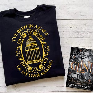 Goldfinch Sweatshirt, Auren, Slade Ravinger, Glint P Prisoner, Kennedy Inspired, Gifts For Readers, Cage Is A Cage, Gilded, Gold Touch