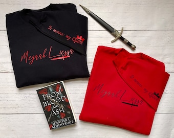 Licensed Original Meyaah Liessa FBAA Sweathsirt, From Blood And Ash, Poppy Balfour, JLA Merch, Romantasy Book, Casteel Da’Neer, We Will Rise