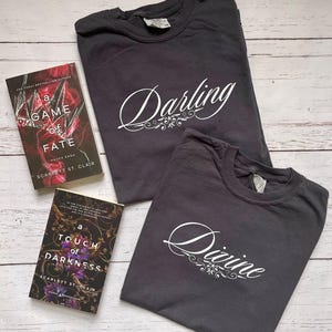 Comfort Colors A Touch Of Darkness Inspired Shirt, Darling, Divine, Scarlett St Clair Inspired, Hades and Persephone, Romantasy, Mythology