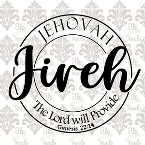 Jehovah Jireh The Lord is my Provider SVG