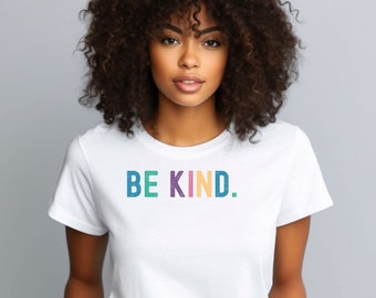 Girl Power Motivational Shirt, Be Kind Positive T-Shirt, Inspirational Teacher Gift, Kindness Anti-Racism Top, Love One Another Graphic Tee