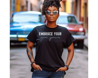 Fierce Babe Embrace Your Yoni Power Tshirt, Woman Empowerment Quote T-shirt, Body Positive Mental Health Tee, Brave Motivational Girl Top