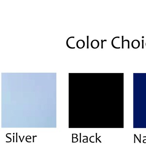 May include: Color choices for a product, including gold, silver, black, navy blue, and hunter green.