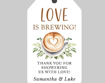 Love is Brewing Tags,Coffee Bridal Shower Tags,Coffee Couples Shower Tags,Cafe Latte Art Tags,Greenery Coffee Favor Tags,Love is brewing!