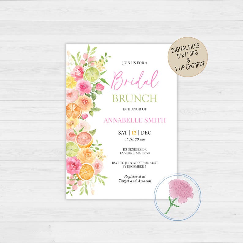 May include: A white bridal brunch invitation with a watercolor floral design featuring pink and yellow flowers, citrus fruits, and green leaves. The text reads "Join us for a Bridal Brunch in honor of Annabelle Smith, Sat | 12 | Dec at 10:30 am, 113 Genesee Dr, La Verne, MA 91650, RSVP to Judy at (879) 261-4477 by December 5, Registered at Target and Amazon".