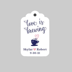 Love is brewing Favor Tags,Tea Favor Tags,Coffee Favor Tags