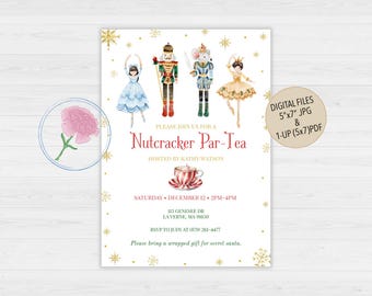 May include: A white invitation with gold snowflakes and a watercolor illustration of characters from the Nutcracker ballet. The text reads "Please join us for a Nutcracker Par-Tea hosted by Kathy Watson". The invitation includes details for the event, including the date, time, location, and RSVP information. It also mentions a wrapped gift for secret santa.