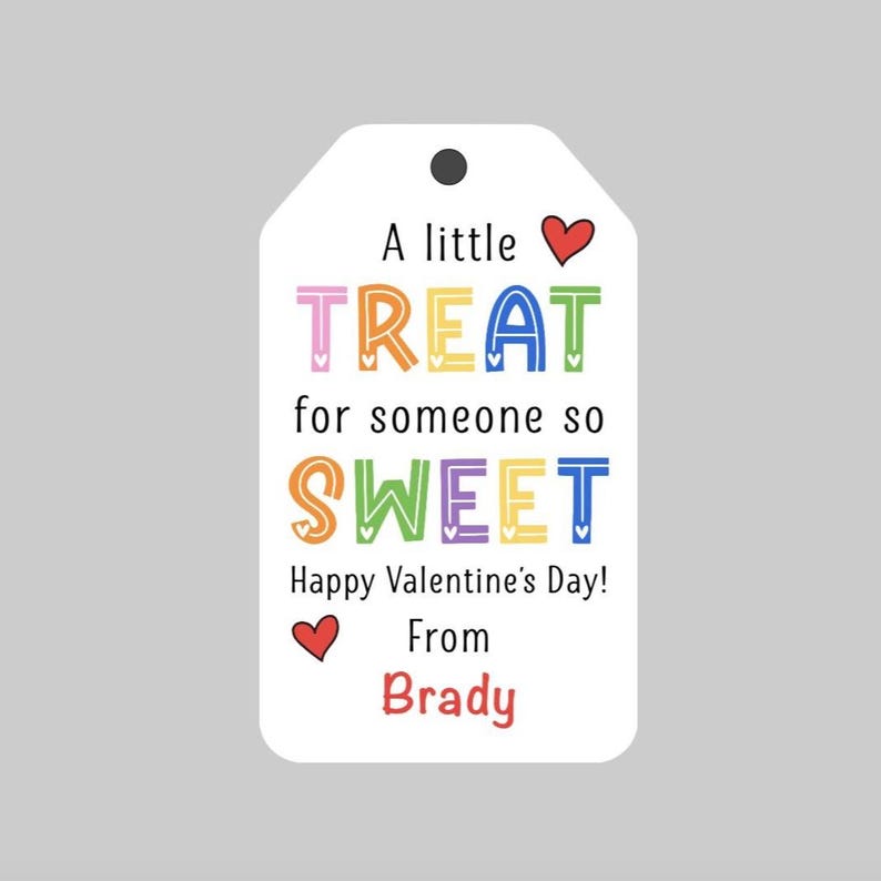 Valentine's Day Tags,Kids Valentines,School Valentines,Happy Valentine's Day,Valentine's Day Party Tags,A little treat for someone so sweet! Multicolor