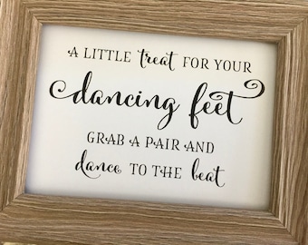 Digital Print - A Little Treat For Your Dancing Feet Sign,Dancing Feet Wedding Sign,Flip Flop Wedding Sign,5x7 Printable Wedding Sign