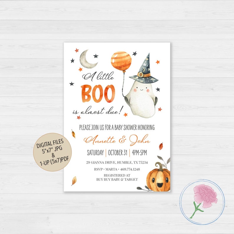 May include: A Halloween-themed baby shower invitation featuring a cute ghost holding a balloon. The invitation reads "A little BOO is almost due!" and includes the names Annette & John, the date and time of the shower, and the address. It also includes the RSVP information and where the couple is registered.