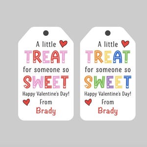 Valentine's Day Tags,Kids Valentines,School Valentines,Happy Valentine's Day,Valentine's Day Party Tags,A little treat for someone so sweet! image 1