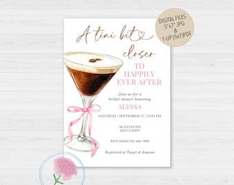 A Tini Bit Closer To Happily Ever After Invite,Espresso Martini Bridal Shower Invite,Customized Digital Pink Coquette Bow & Martini Invite