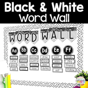 Classroom Sight Word Wall Editable | Black and White Classroom Decor | Word Wall Bulletin Board | Black and White Alphabet Word Wall Kit