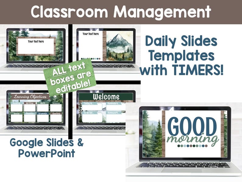 May include: A collection of laptop screens displaying classroom management templates. The screens show various designs with text boxes, mountain and forest illustrations, and the words "Good Morning." Text includes "Daily Slides Templates with TIMERS!" and "Google Slides & PowerPoint."