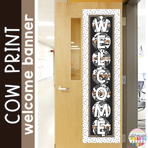 PRINTABLE Welcome Banner | Farmhouse Cow Print Classroom Decor |Editable Cow Print Welcome Bunting Banner Welcome Sign Door Decor