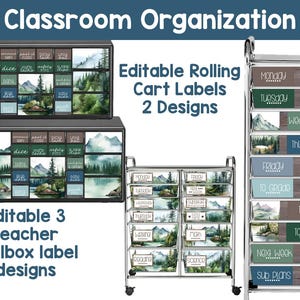 May include: Image features classroom organization labels with a nature theme. Includes labels for rolling carts and teacher toolboxes. The labels have a watercolor design with mountains, trees, and water. Text includes "Classroom Organization" and "Editable Rolling Cart Labels".