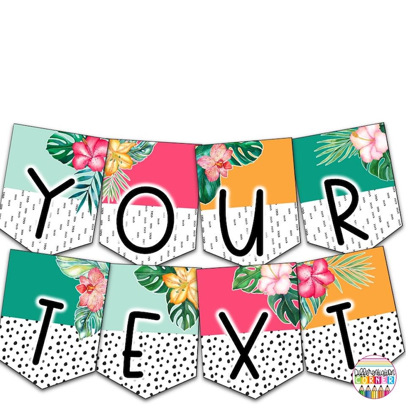 Editable Tropical Bunting Bulletin Board Banner Letters | Tropical ...
