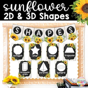 PRINTABLE Shape Posters and Charts | Sunflower Farmhouse Classroom Decor | 2D and 3D Shapes Posters | Shapes Bulletin Board