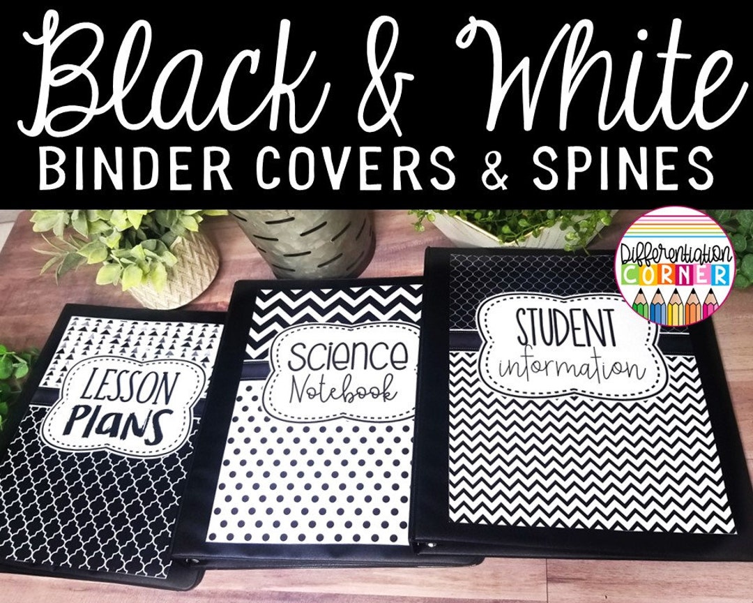 Editable Binder Covers and Spines Black and White Classroom Decor Black