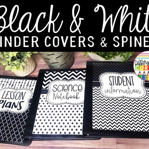 Editable Binder Covers and Spines | Black and White Classroom Decor | Black and White Binder Covers and Spines | Templates