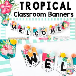 Letras para tablones de anuncios con banderines tropicales editables / Decoración tropical para el aula / Kit de banderines tropicales para aulas imprimibles