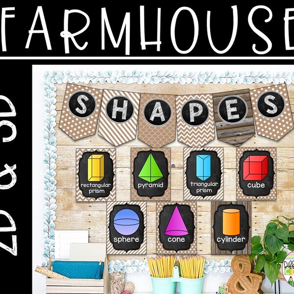 PRINTABLE Shape Posters and Charts | Farmhouse Neutral Classroom Decor | 2D and 3D Shapes Posters | Farmhouse Shapes Bulletin Board