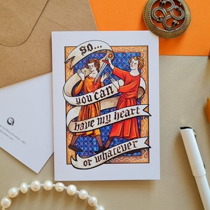 Puoi avere il mio cuore - San Valentino, amore, cartolina di auguri, con originale opera d'arte di ispirazione medievale. Divertente e unica.