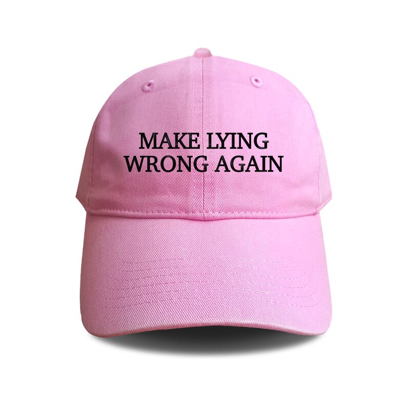 Make Lying Wrong Again baseball cap political saying caps Etsy