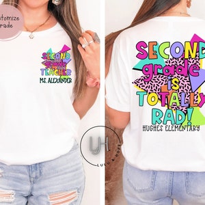 Personalized 90s Style Teacher Shirt, Y2K, Custom Grade Level Teaching Team Shirts, Totally Rad Teacher Shirt with Name, Retro Elementary