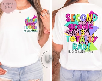 Personalized 90s Style Teacher Shirt, Y2K, Custom Grade Level Teaching Team Shirts, Totally Rad Teacher Shirt with Name, Retro Elementary