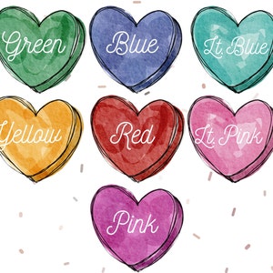 May include: Watercolor illustration of eight heart-shaped candies with different colors and text. The colors are green, blue, light blue, yellow, red, light pink, and pink. The text on the candies reads "Green", "Blue", "Lt. Blue", "Yellow", "Red", "Lt. Pink", and "Pink".