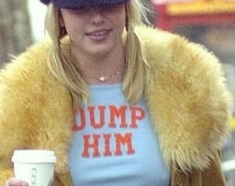 dump him shirt meme