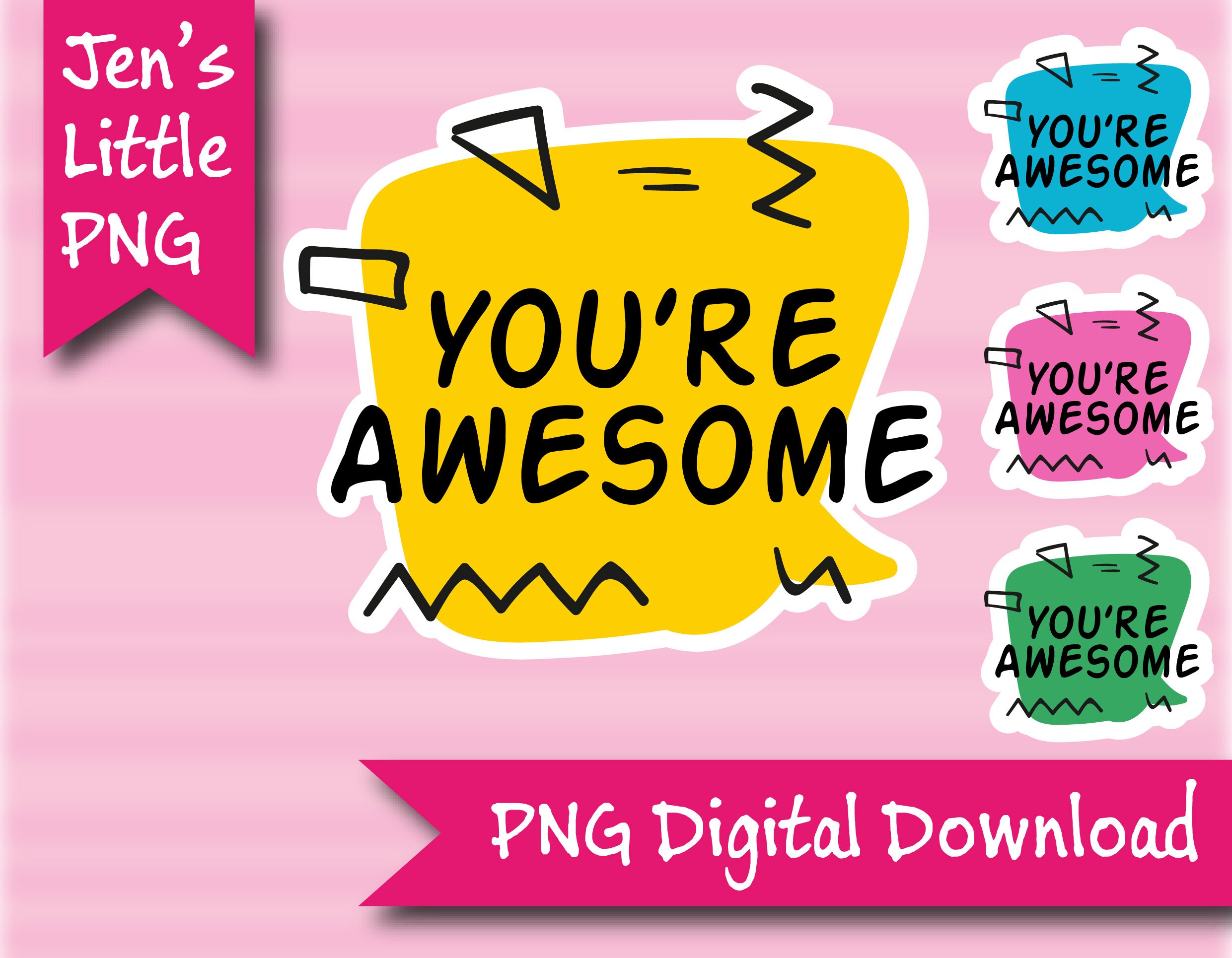 You're Awesome Sticker Digital Download Stickers Parcel Etsy