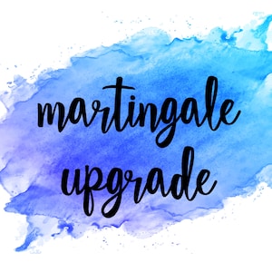 Martingale Upgrade - Upgrade Any Collar to a Martingale