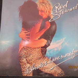 Vinyl Record Rod Stewart Blondes have more fun.