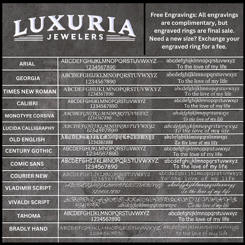 May include: Image showcasing font styles for engravings, including Arial, Georgia, and Times New Roman, with sample text and numbers. The Luxuria Jewelers logo is at the top. The text "To the love of my life" is displayed in various fonts.