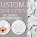 Custom Cookie Cutter