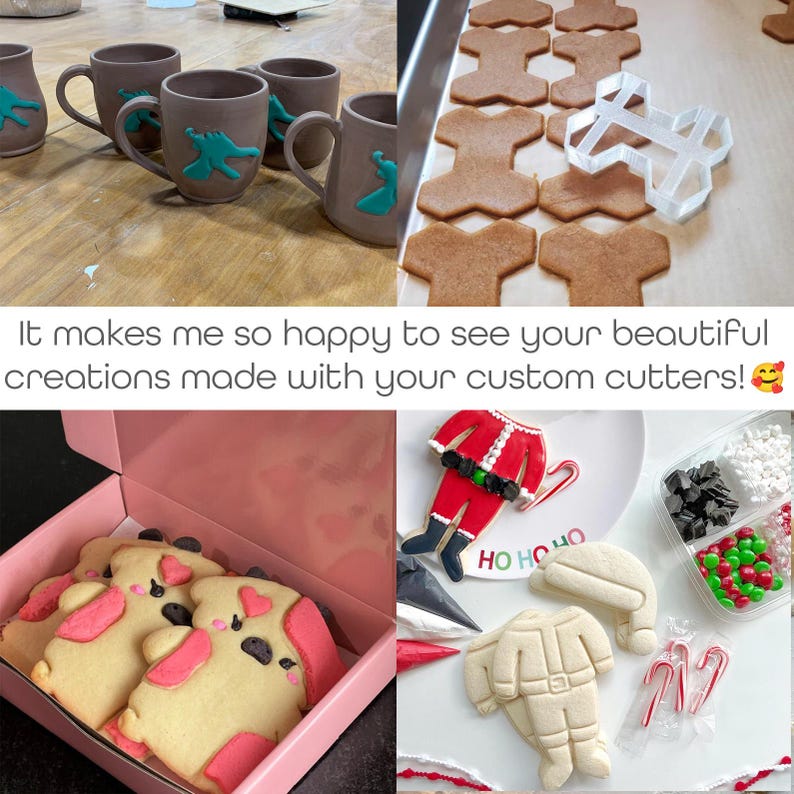 May include: A collage of handmade items. Brown ceramic mugs with turquoise designs, gingerbread men cookies, cookies shaped like animals in a pink box, and Santa-themed cookies with candy canes and sprinkles. Text: "It makes me so happy to see your beautiful creations made with your custom cutters!"