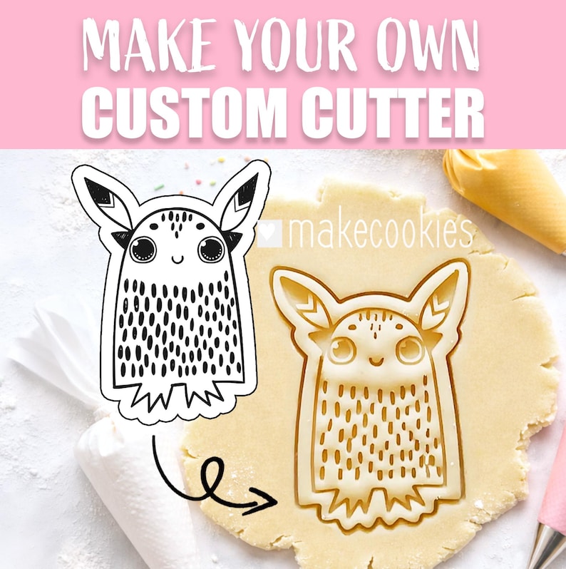 May include: A cookie cutter in the shape of a cartoon creature with large eyes, ears, and a dotted body. The image also shows the cutter's impression in dough, along with the text "MAKE YOUR OWN CUSTOM CUTTER".