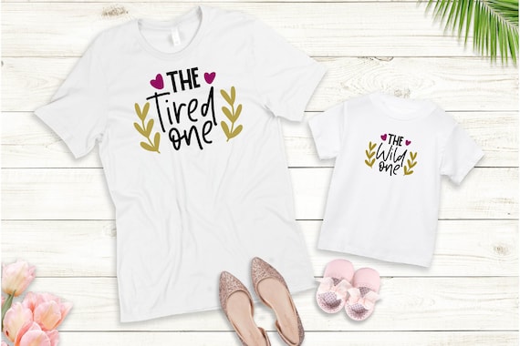 T-Shirt Mom The TIred One Wild One Mama Mommy Mini Set Statement Shirt